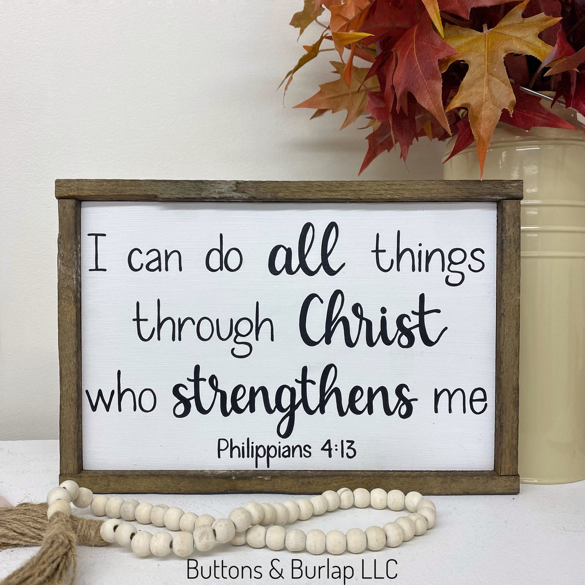 I can do all things through Christ Buttons & Burlap LLC