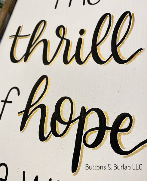 The thrill of hope the weary world rejoices