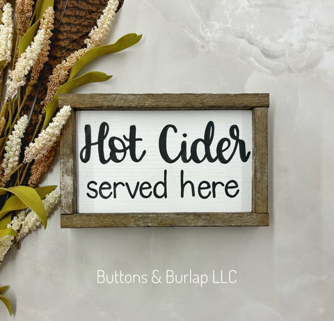 Hot Cider served here