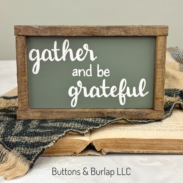 Gather and be grateful shelf sitter