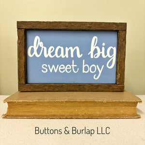 Dream big sweet (girl/boy)