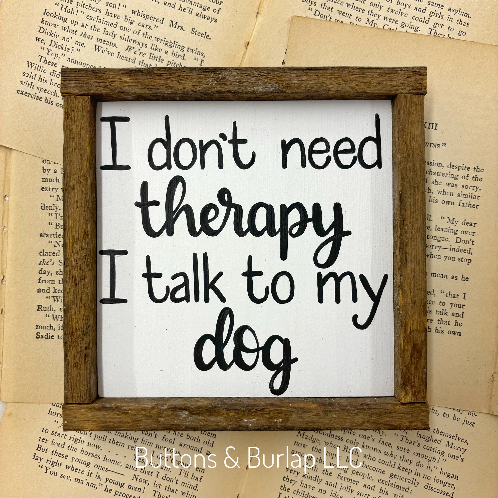 I talk to my dog