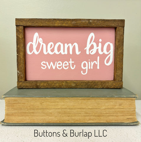 Dream big sweet (girl/boy)