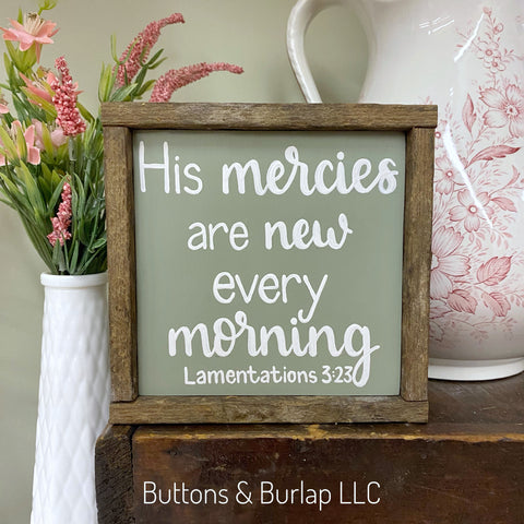 His mercies are new every morning