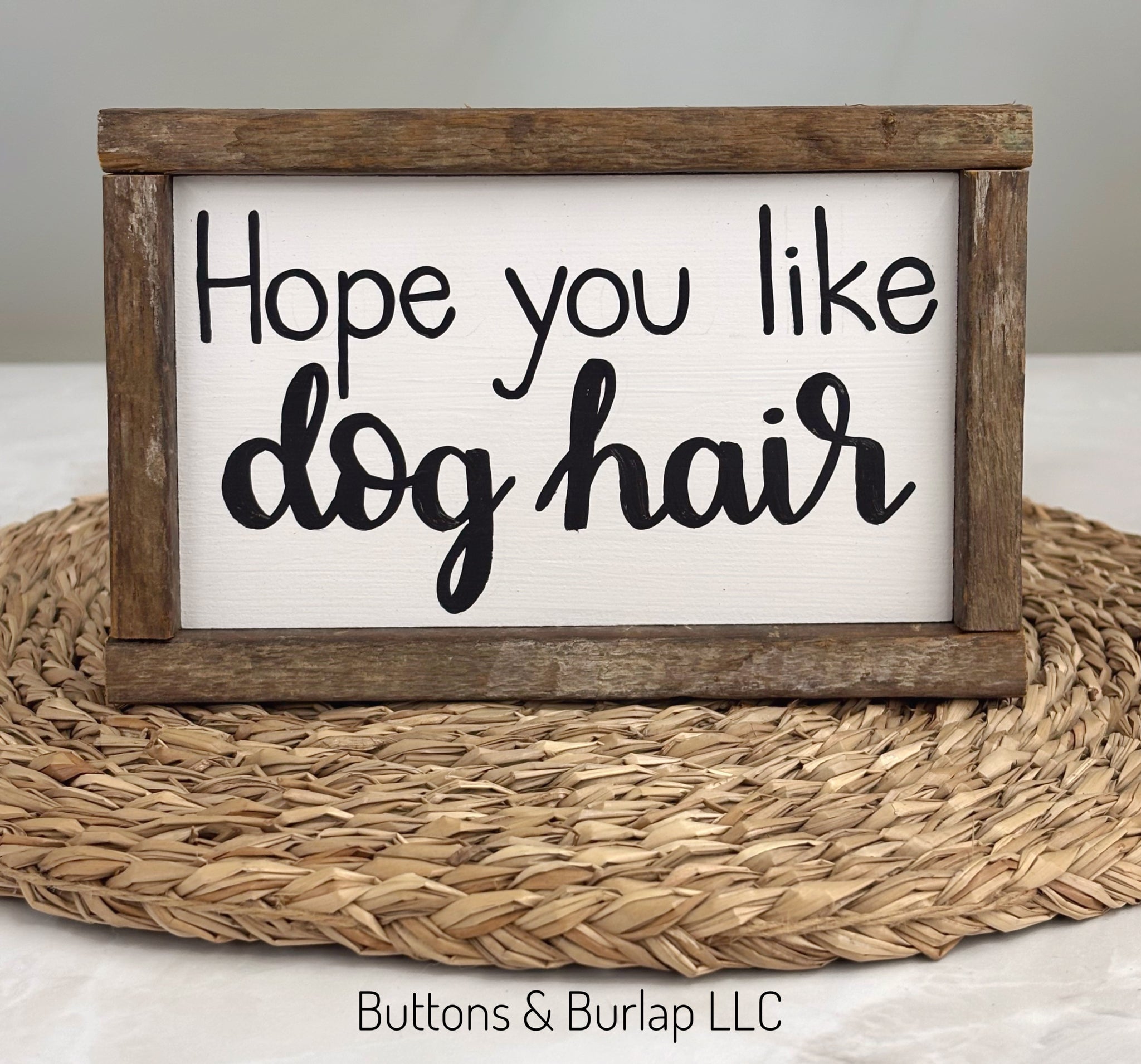 Hope you like dog hair sign