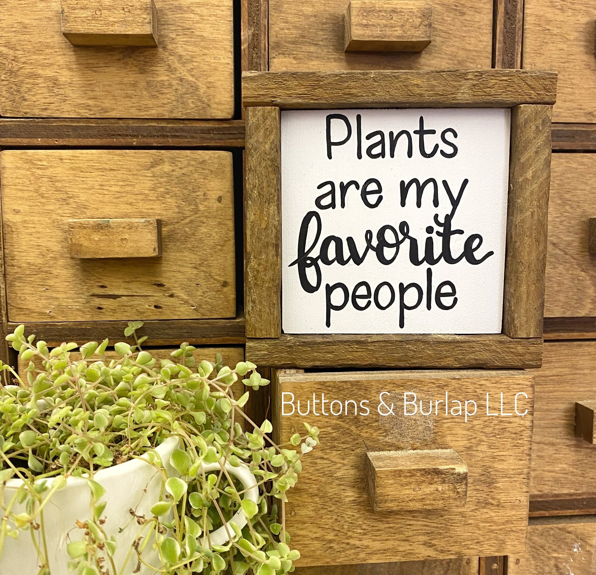 Plants are my favorite people