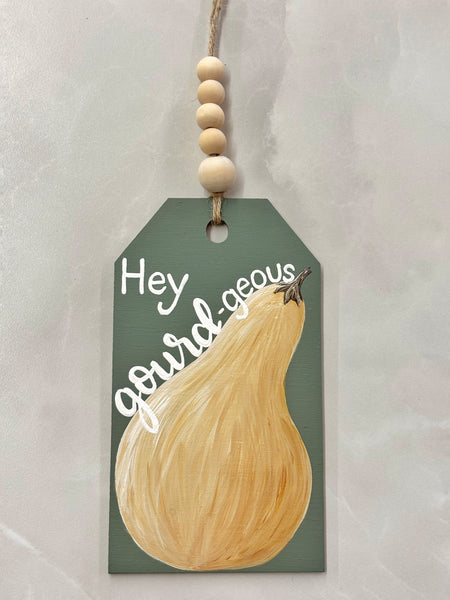 Hello Gourd-geous fall wood tag