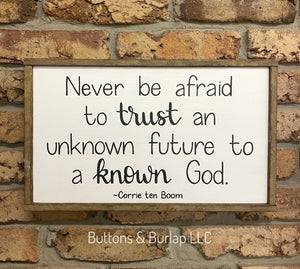 Never be afraid to trust