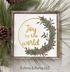 Joy to the world, pinecones & greens