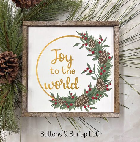 Joy to the world, pinecones & greens