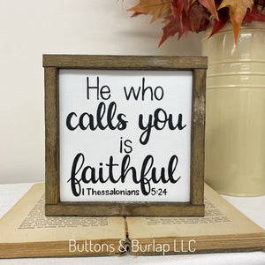 He who calls you is faithful