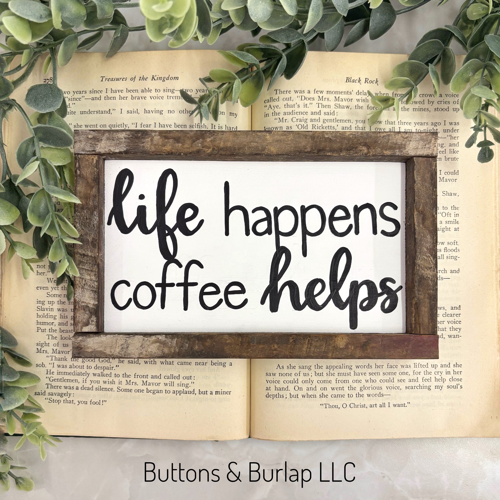 Life happens, coffee helps