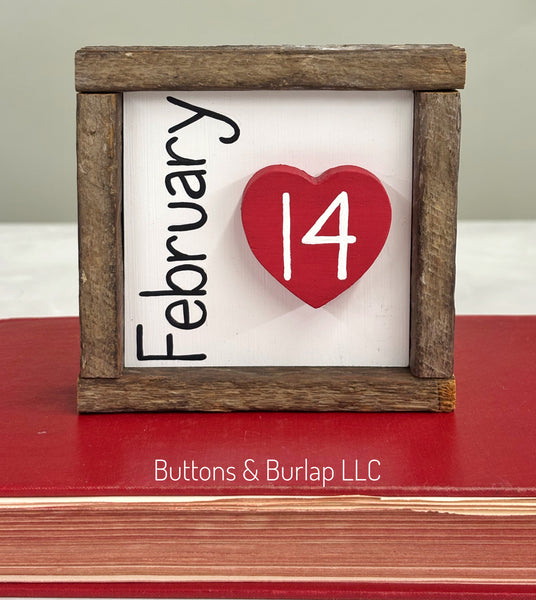 February 14, Valentine sign