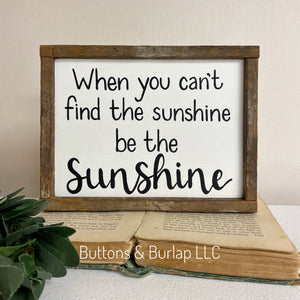 Be the sunshine