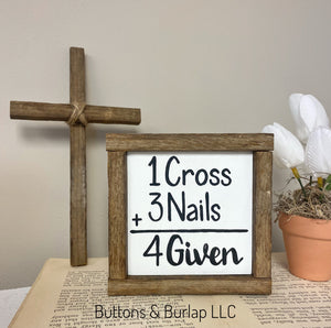 1 Cross + 3 Nails = 4 Given