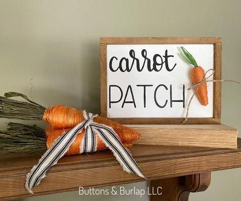 Carrot patch sign, faux carrot bundle